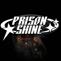 PRISON SHINE