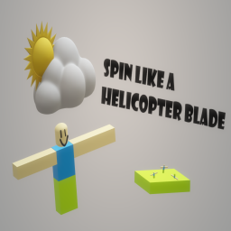 Spin Like a Helicopter Blade