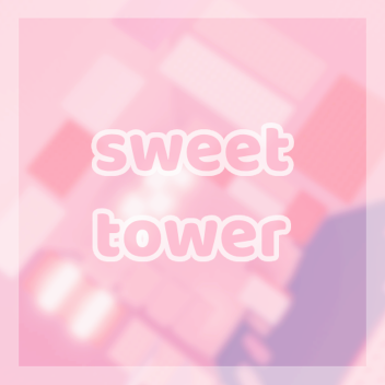 🧁 Sweet Tower
