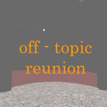 ot reunion party [ENDED, BYE OT]