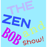 Zen and Bob Challenges