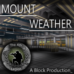 The Fourth Legion ╢Mount Weather╟ 