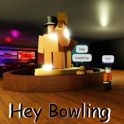 Hey Bowling