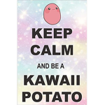 Kawaii Potato Army Forever