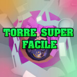 Torre Super Facile