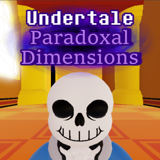 (V2.2.0) Undertale: Paradoxal Dimensions