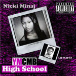 *Nikki Manaj Lil wayne* Highschool Music Video