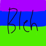 BLEH!