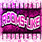 ROOMS-LIKE [ALPHA]
