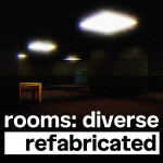 [RENOVATION TESTING] ROOMS: DIVERSE - REFABRICATED