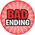 Bad Ending