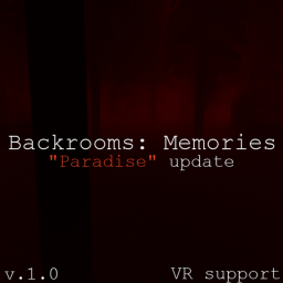 Backrooms: Memories (1.0) [VR support]