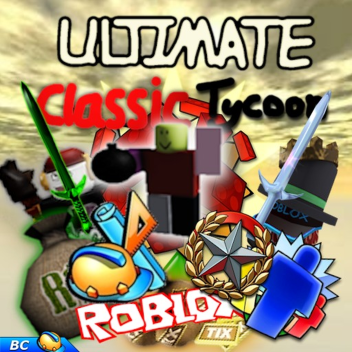 Ultimate Classic Tycoon v3.6a