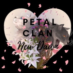~PetalClan~ D a w n
