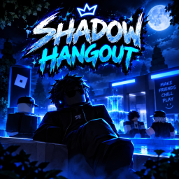 Shadow Hangout