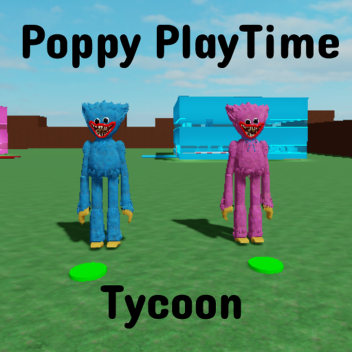 Poppy PlayTime Tycoon 