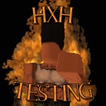 [DRIP EVENT] HxH Testing