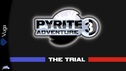 Pyrite Adventure 3: The Trial