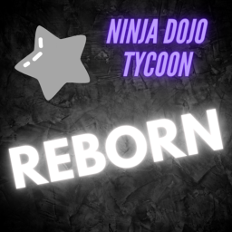 Ninja Dojo Tycoon REBORN (SMALL UPD)