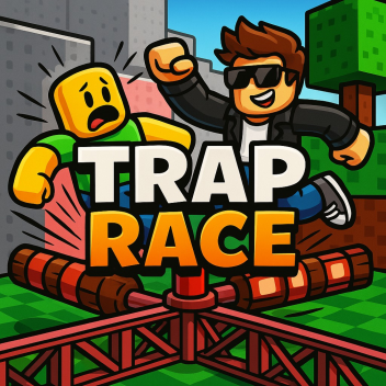 TRAP RACE