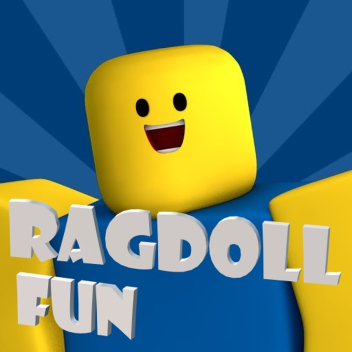 Ragdoll Fun [TESTING]