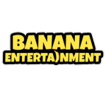 Banana Entertainment .