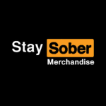 Stay Sober Merchandise