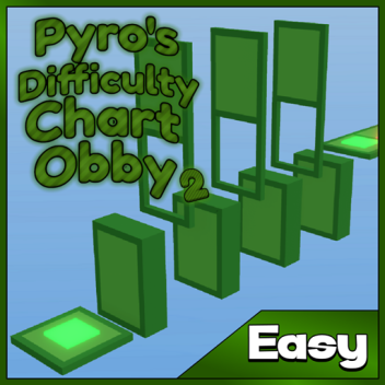 Pyro's Difficulty Chart Obby 2