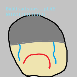 baldi sad story and scary story