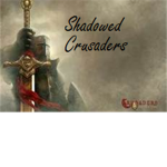 Shadowed Crusaders