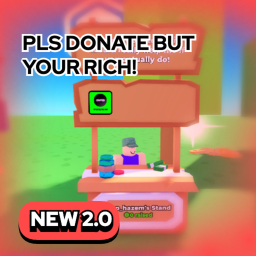 [UPD] 💸 PLS DONATE BUT YOU ARE RICH