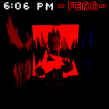 6:06 PM Fear