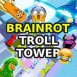 Brainrots troll tower