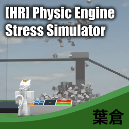 [HR] Physic Engine Stress Simulator | [V. 1.8.1]