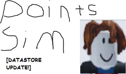 [DATASTORES!] Points Simulator
