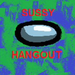 Sussy Hangout (TEST)