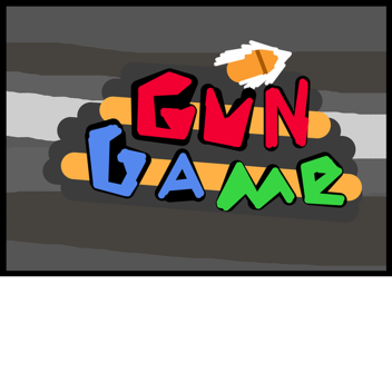Gun Game 