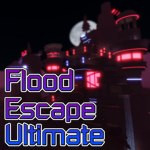 Flood Escape Ultimate Fan group