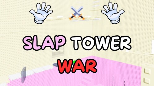 Slap Tower War ⚔️