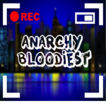 Anarchy Bloodiest