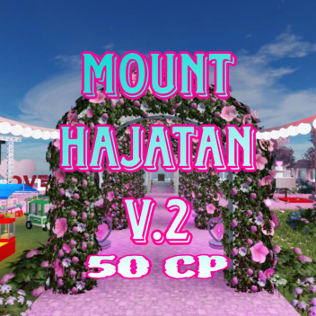 [UPD + X50]Mount Hajatan V.2 