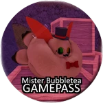 mister bubbletea gamepass