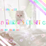 ʚ Tinker’s Closet ɞ
