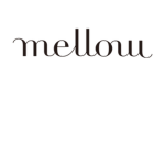 Mellow's life!