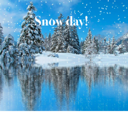 snow Day!