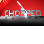 Chopped Canada