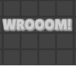 Wrooom!
