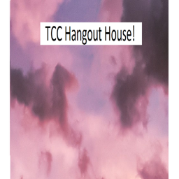 TCC Hangout House (By Icecream)