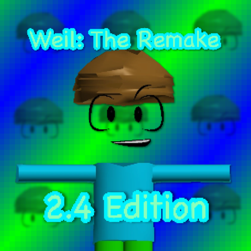 Weil: The Remake (2.4 EDITION)