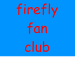 The Firefly Fan Club